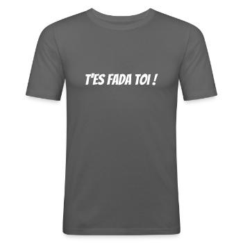 T'es fada toi ! - T-shirt près du corps Homme - gris graphite - Devant - Nik (191cm)