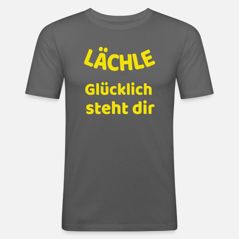 LÄCHLE GLÜCKLICH STEHT DIR - Männer Slim Fit T-Shirt - Graphite