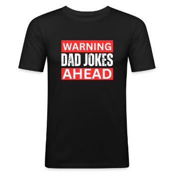 Warning Dad Jokes Ahead - Men's Slim Fit T-Shirt - black - Front - Nik (191cm)