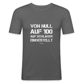 Von Null auf 100 auf Schlager eingestellt - Männer Slim Fit T-Shirt - Graphite - Vorne - Nik (191cm)