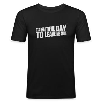 leave me alone day - Männer Slim Fit T-Shirt - Schwarz - Vorne - Nik (191cm)