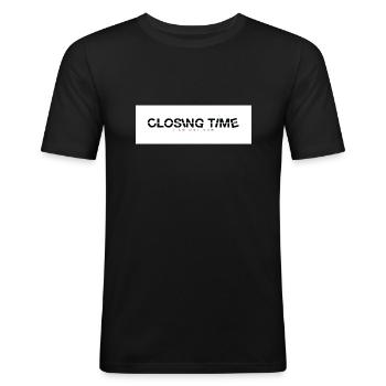 closing time - Männer Slim Fit T-Shirt - Schwarz - Vorne - Nik (191cm)