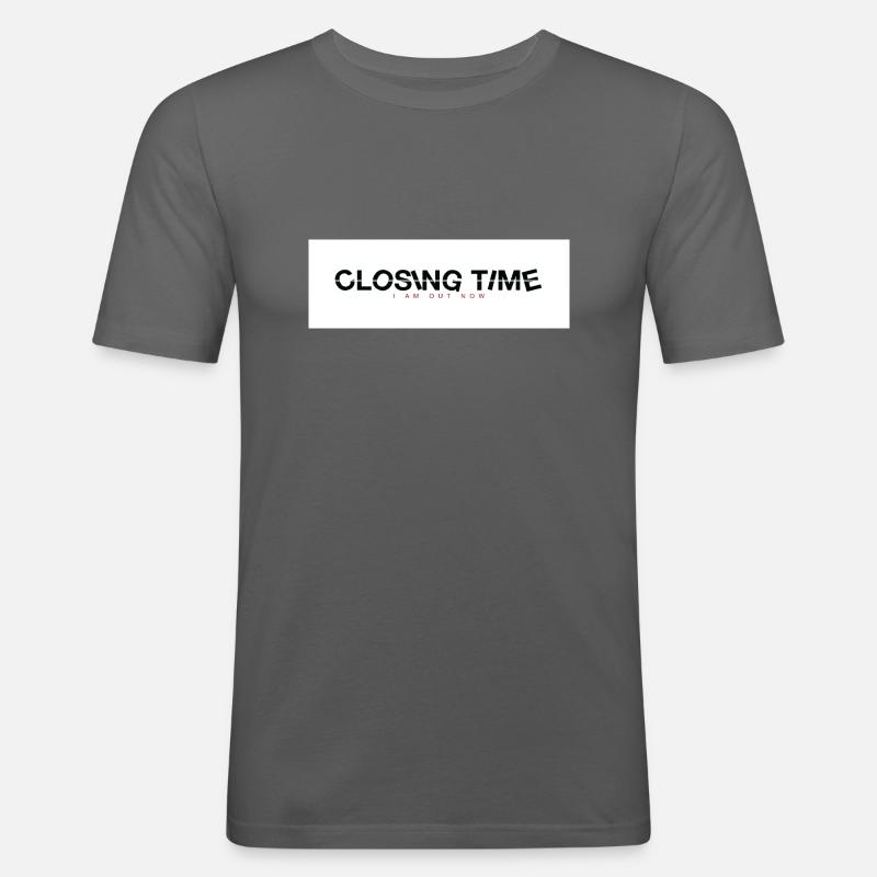 closing time - Männer Slim Fit T-Shirt - Graphite