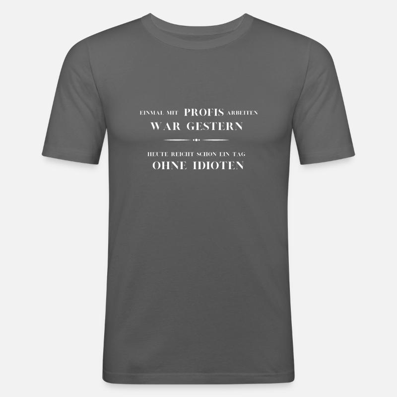 Einmal mit Profis - Männer Slim Fit T-Shirt - Graphite
