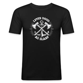 Lever Dood As Slaav - Devise de la Frise orientale - T-shirt près du corps Homme - noir - Devant - Nik (191cm)