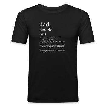 Dad Definition - Männer Slim Fit T-Shirt - Schwarz - Vorne - Nik (191cm)