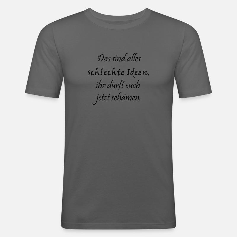 Schlechte Ideen - Männer Slim Fit T-Shirt - Graphite