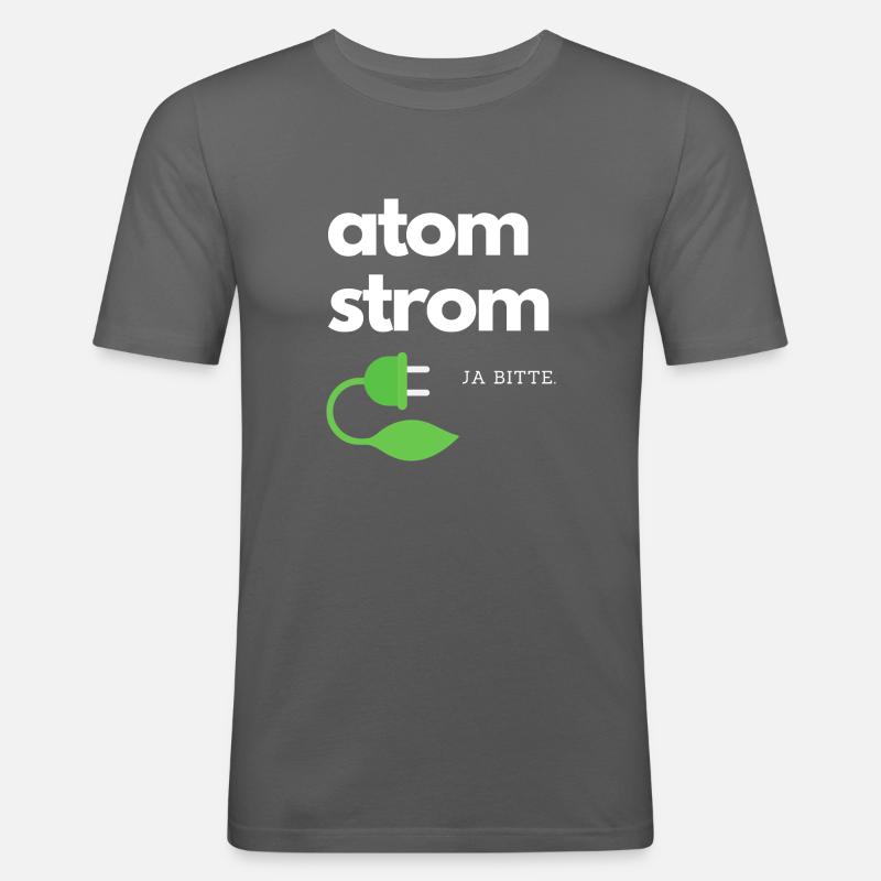 Atomstrom ja bitte - Männer Slim Fit T-Shirt - Graphite