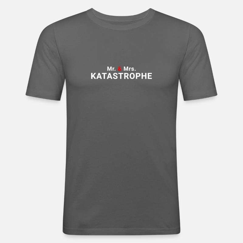 Mr. & Mrs. Katastrophe - Männer Slim Fit T-Shirt - Graphite