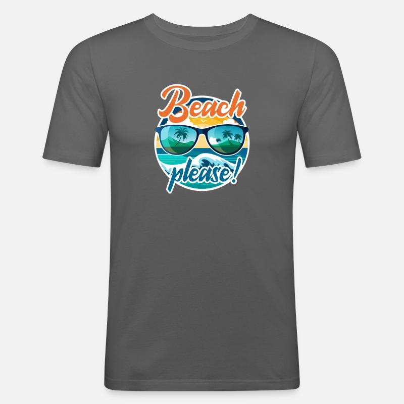 Beach please! - Männer Slim Fit T-Shirt - Graphite