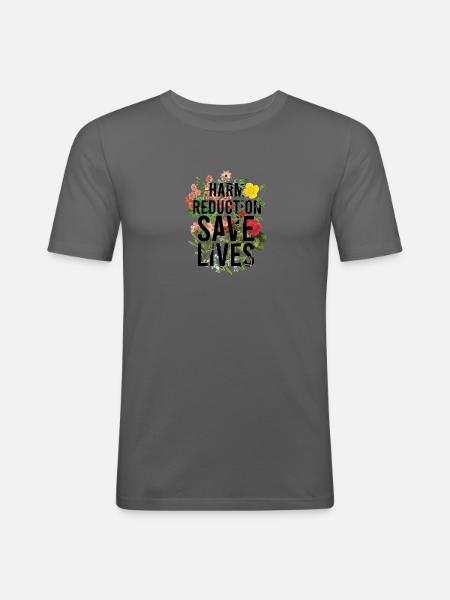 Harm Reduction Save Lives - behandelt - Männer Slim Fit T-Shirt - Graphite