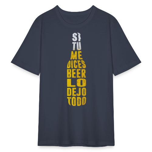 si tu me dices birra - Camiseta ajustada hombre