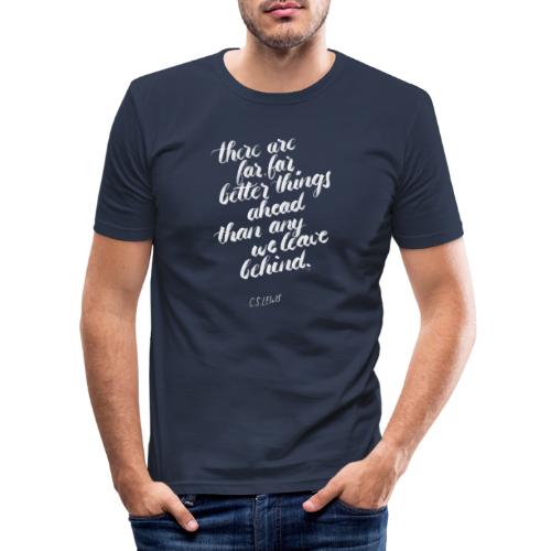 better things ahead - Männer Slim Fit T-Shirt