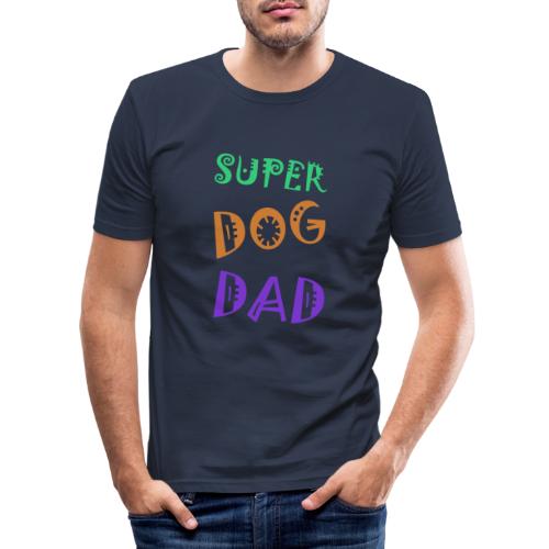Super dog dad - Mannen slim fit T-shirt