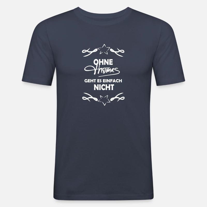 Ohne Thomas unmoeglich - Männer Slim Fit T-Shirt - Navy