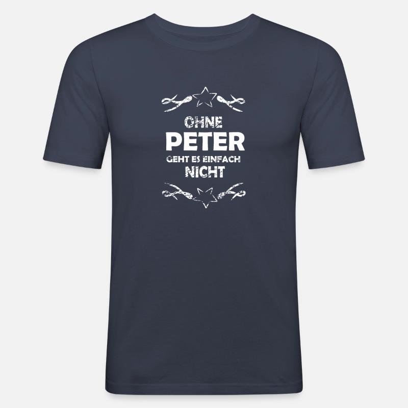 Ohne Peter unmoeglich - Männer Slim Fit T-Shirt - Navy