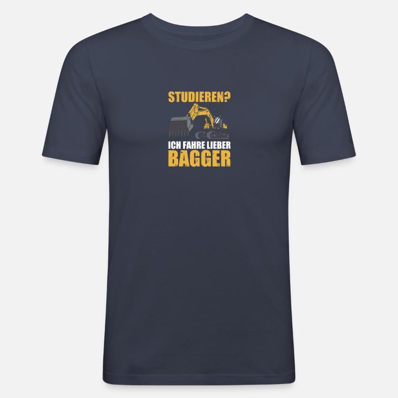 Studieren? Baggerführer Baggerfahrer Bagger - Männer Slim Fit T-Shirt - Navy