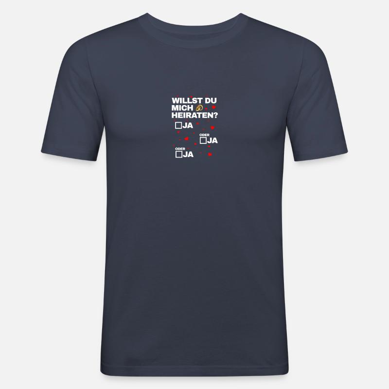 Ja oder Ja Heiratsantrag Hochzeitsantrag - Männer Slim Fit T-Shirt - Navy