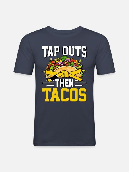 Tap Outs then Tacos BJJ - Men's Slim Fit T-Shirt - navy