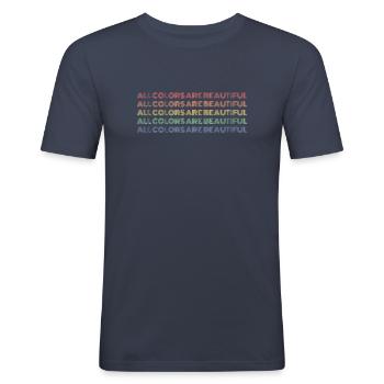 Toutes les couleurs sont belles - contre le racisme - T-shirt près du corps Homme - bleu marine - Devant - Nik (191cm)