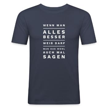 Besserwisser Weiß Alles Besser Tee Spruch - Männer Slim Fit T-Shirt - Navy - Vorne - Nik (191cm)