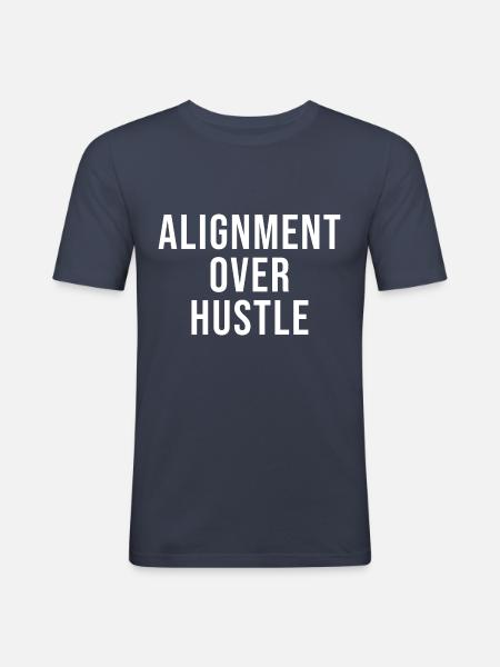 Alignment Over Hustle - Männer Slim Fit T-Shirt - Navy