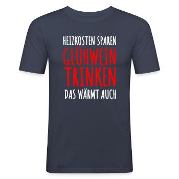 Glühweinwärmt Spruch Weihnachtsmarkt Heizkosten - Männer Slim Fit T-Shirt - Navy - Vorne - Nik (191cm)