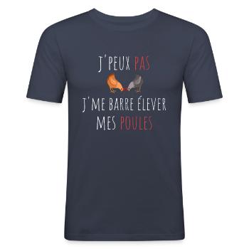 j'peux pas j'me barre élever mes poules cadeau - T-shirt près du corps Homme - bleu marine - Devant - Nik (191cm)