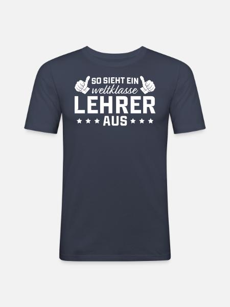 Klassenlehrer Weltklasse Lehrer - Männer Slim Fit T-Shirt - Navy