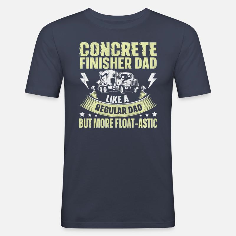 Float-Astic Concrete Finisher Dad Betonbauer - Männer Slim Fit T-Shirt - Navy