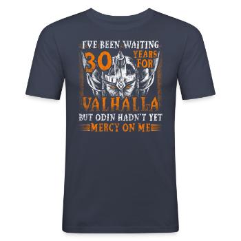 Waiting 30 Years for Valhalla 30. Geburtstag - Männer Slim Fit T-Shirt - Navy - Vorne - Nik (191cm)