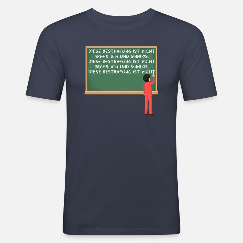 Bestrafung Tafelschrieb - Männer Slim Fit T-Shirt - Navy