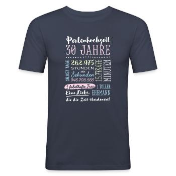Perlenhochzeit 30 Jahre Hochzeitstag Geschenk - Männer Slim Fit T-Shirt - Navy - Vorne - Nik (191cm)