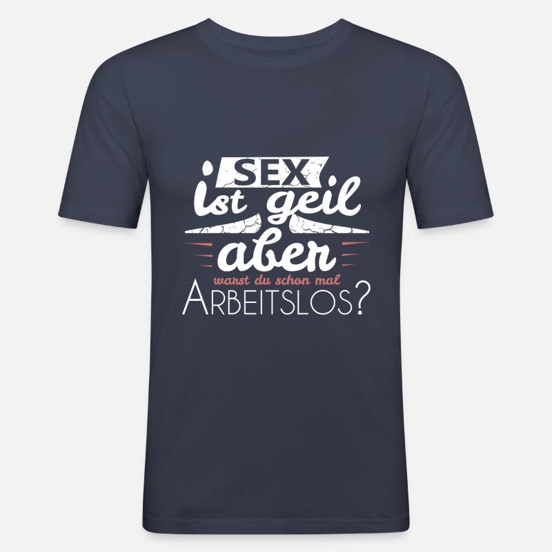 arbeitslos Spruch - Männer Slim Fit T-Shirt - Navy