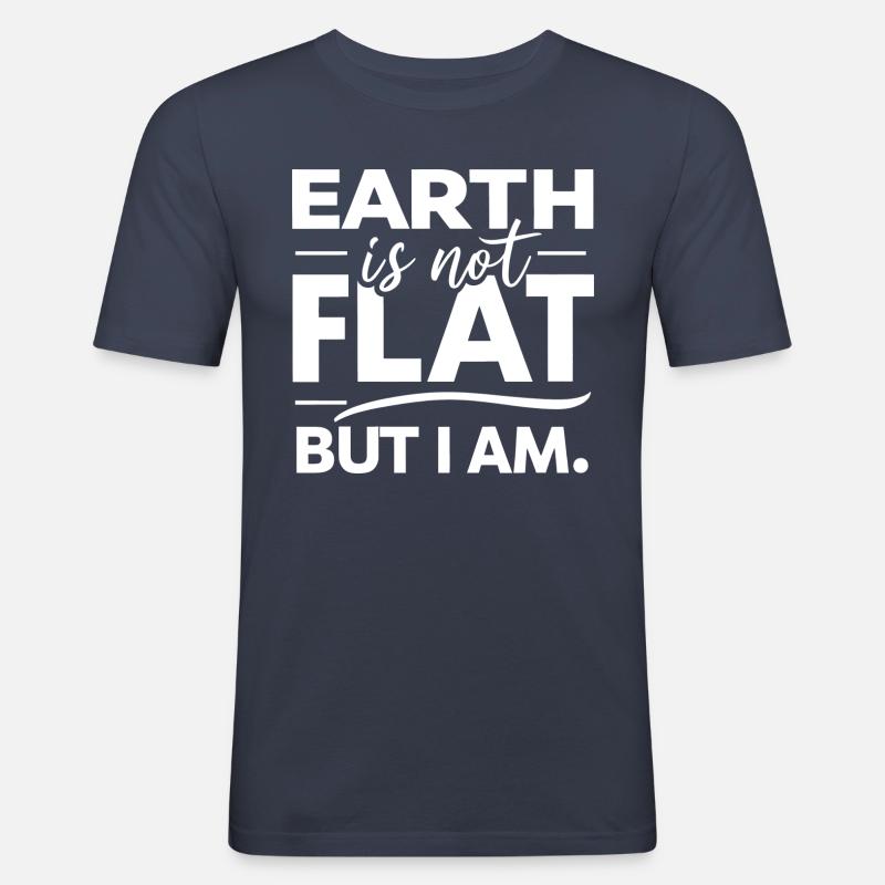 Satire Flache Erde Ironische Witze - Männer Slim Fit T-Shirt - Navy