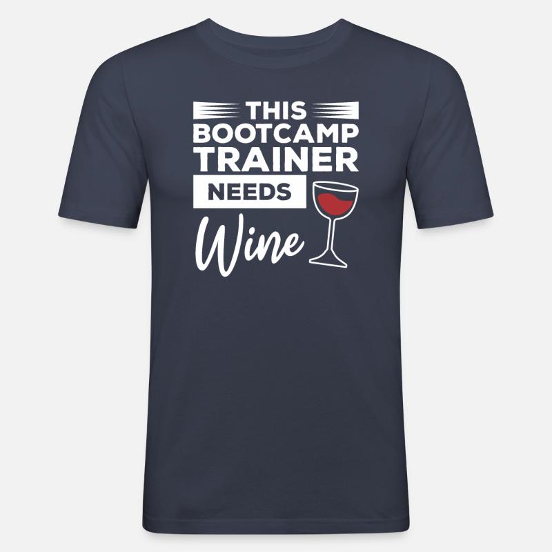 Dieser Bootcamp-Trainer braucht Weintraining - Männer Slim Fit T-Shirt - Navy
