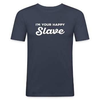 Gklücklicher Sklave Herrin Femdom Dominanz BDSM - Männer Slim Fit T-Shirt - Navy - Vorne - Nik (191cm)
