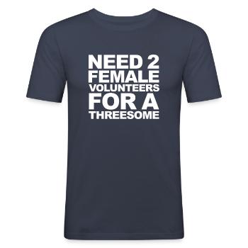 Need two female volunteers for one - Men's Slim Fit T-Shirt - navy - Front - Nik (191cm)