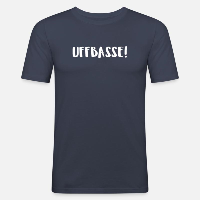 Uffbasse! - Männer Slim Fit T-Shirt - Navy