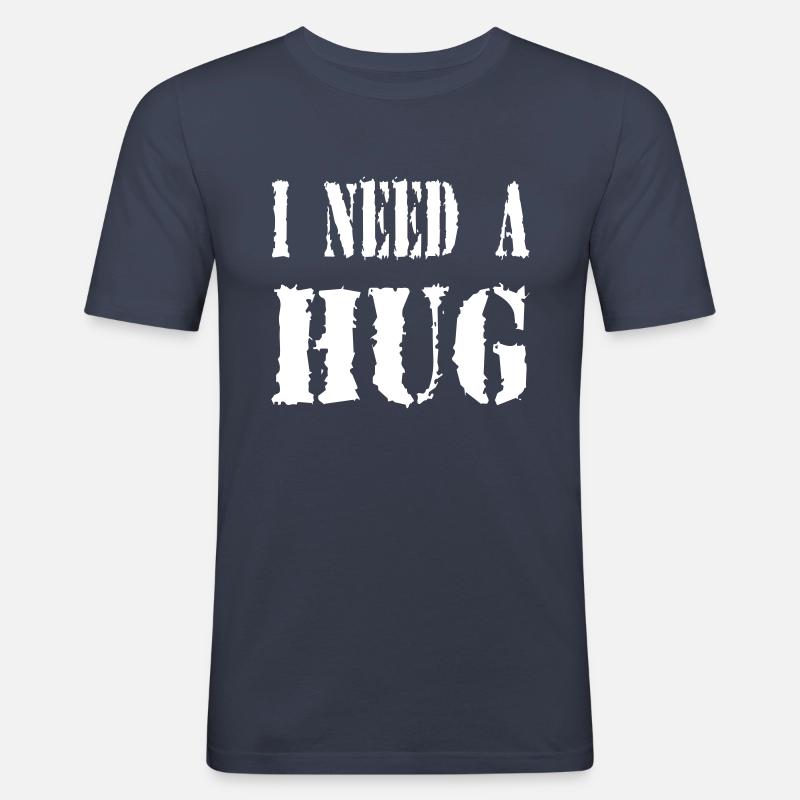 I NEED A HUG - Männer Slim Fit T-Shirt - Navy