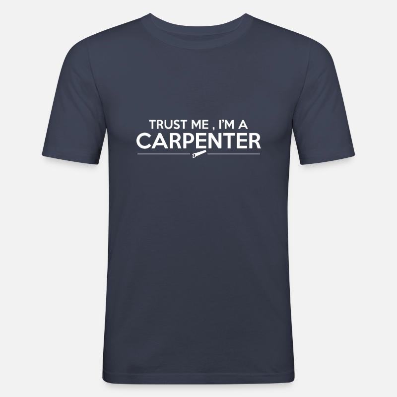 trust me, i'ma carpenter - Men's Slim Fit T-Shirt - navy