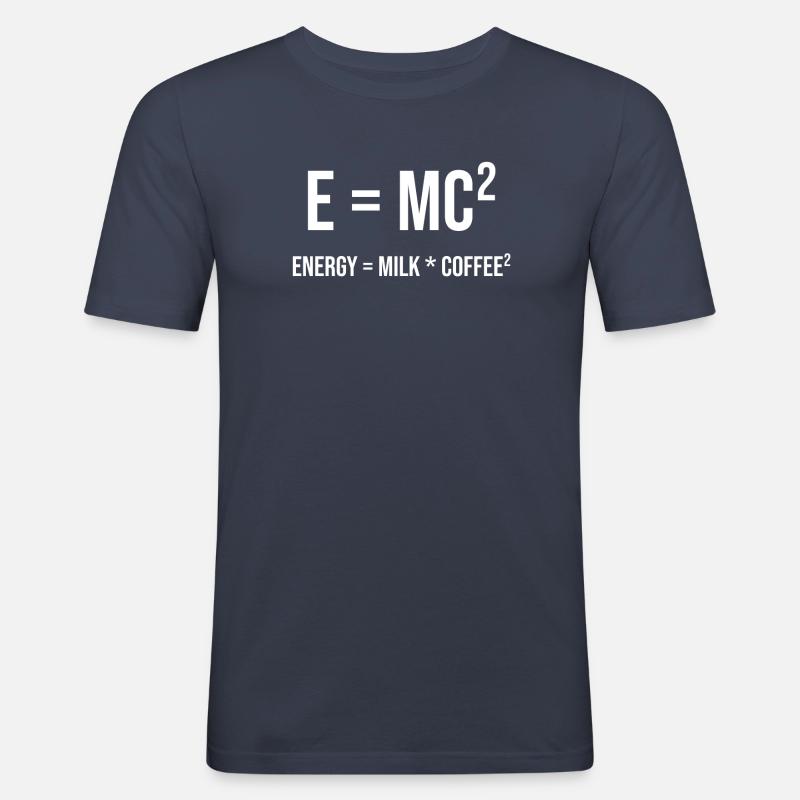 E = MC² - ENERGIE = LAIT * CAFɲ - T-shirt près du corps Homme - bleu marine