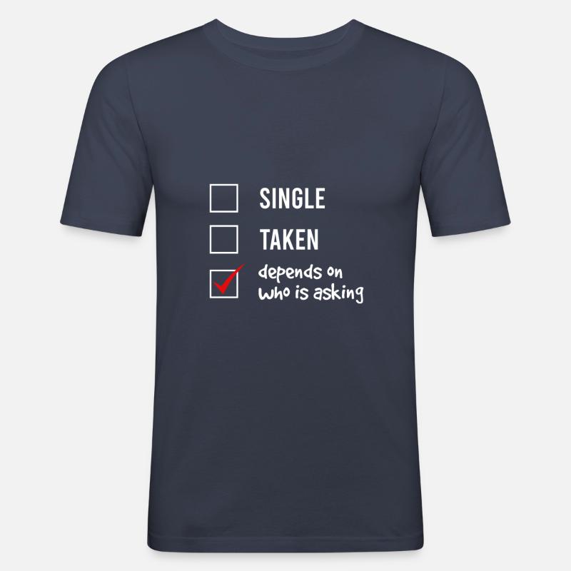 Single oder Vergeben? - Männer Slim Fit T-Shirt - Navy
