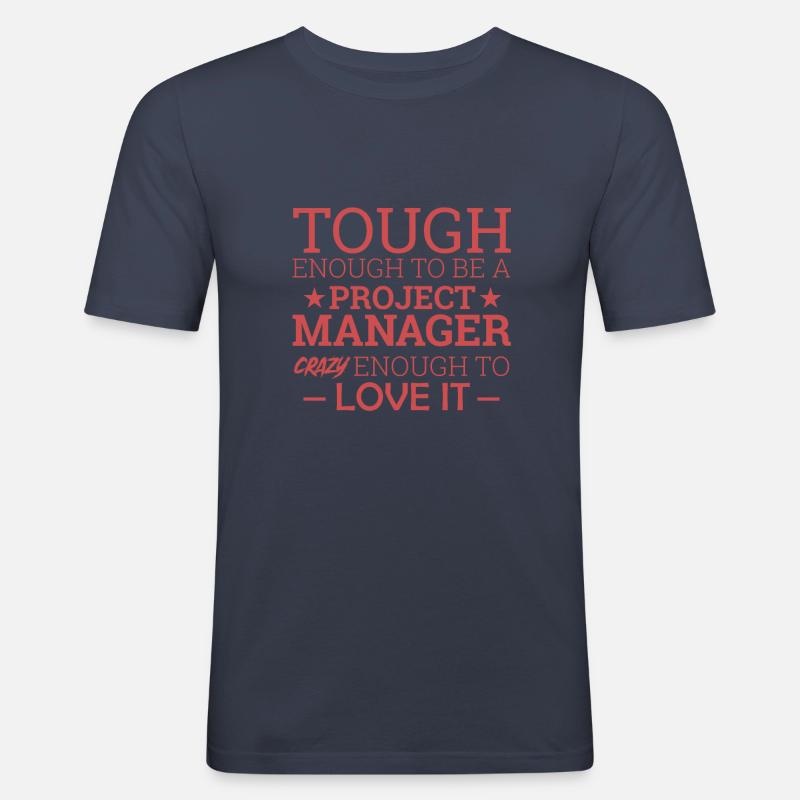 "Project Manager Crazy" | "Project Manager" - Männer Slim Fit T-Shirt - Navy