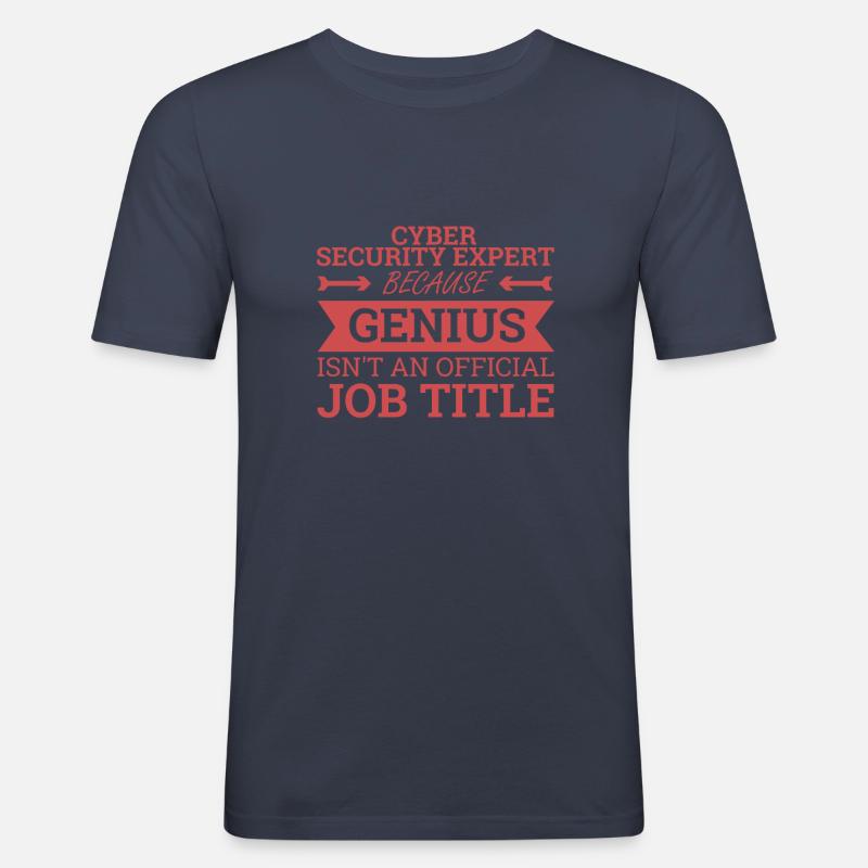 "Cyber Security Expert Genius | Hacker" - Männer Slim Fit T-Shirt - Navy