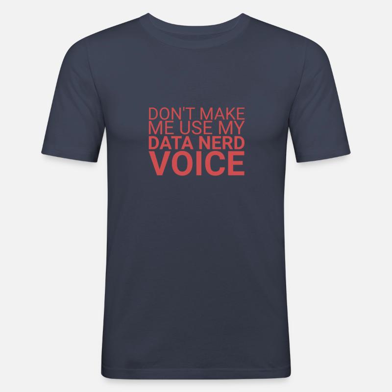 "Data Nerd Voice | Data Science" - Männer Slim Fit T-Shirt - Navy