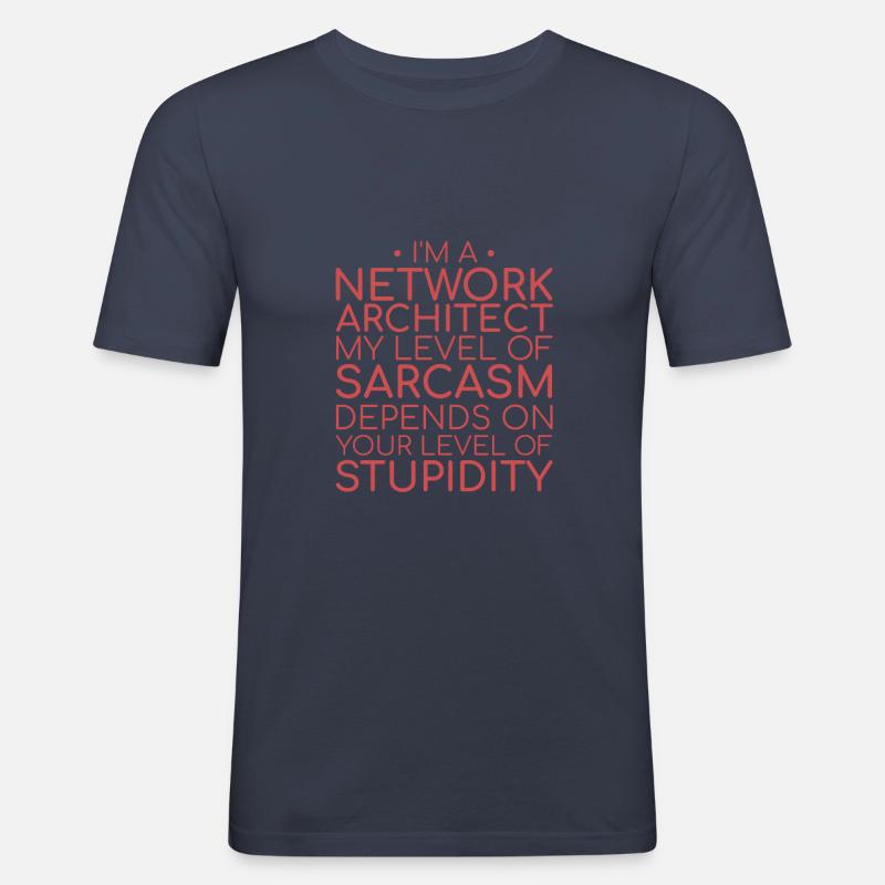 "Network Architect Sarcasm | Netzwerk" - Männer Slim Fit T-Shirt - Navy