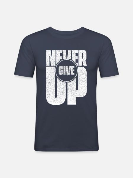Never Give Up - Men's Slim Fit T-Shirt - navy
