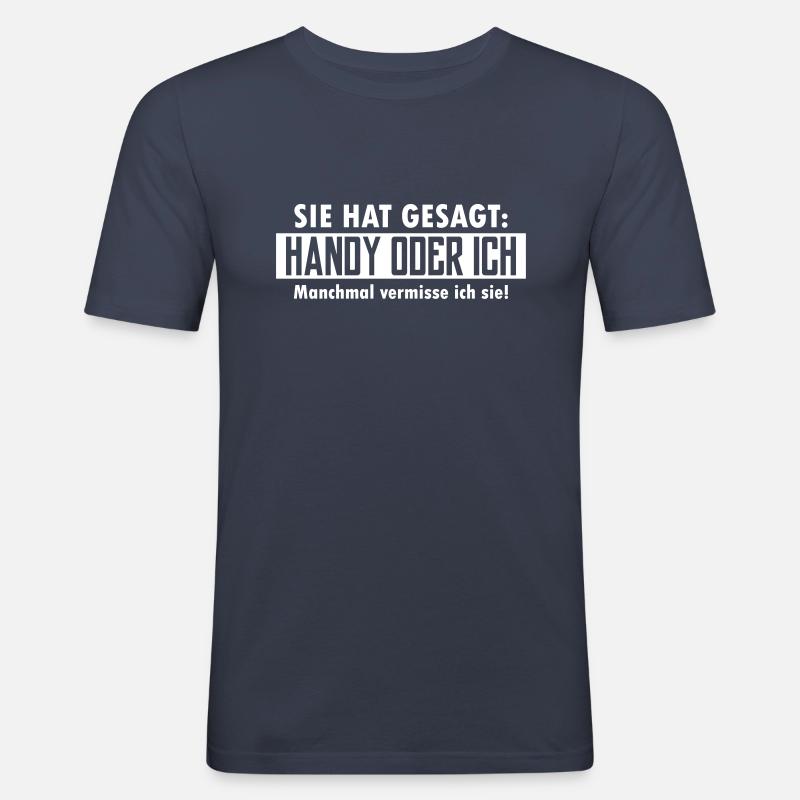 handy oder ich - Männer Slim Fit T-Shirt - Navy