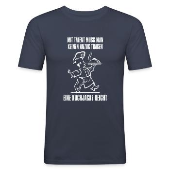 EINE KOCHJACKE REICHT - Männer Slim Fit T-Shirt - Navy - Vorne - Nik (191cm)